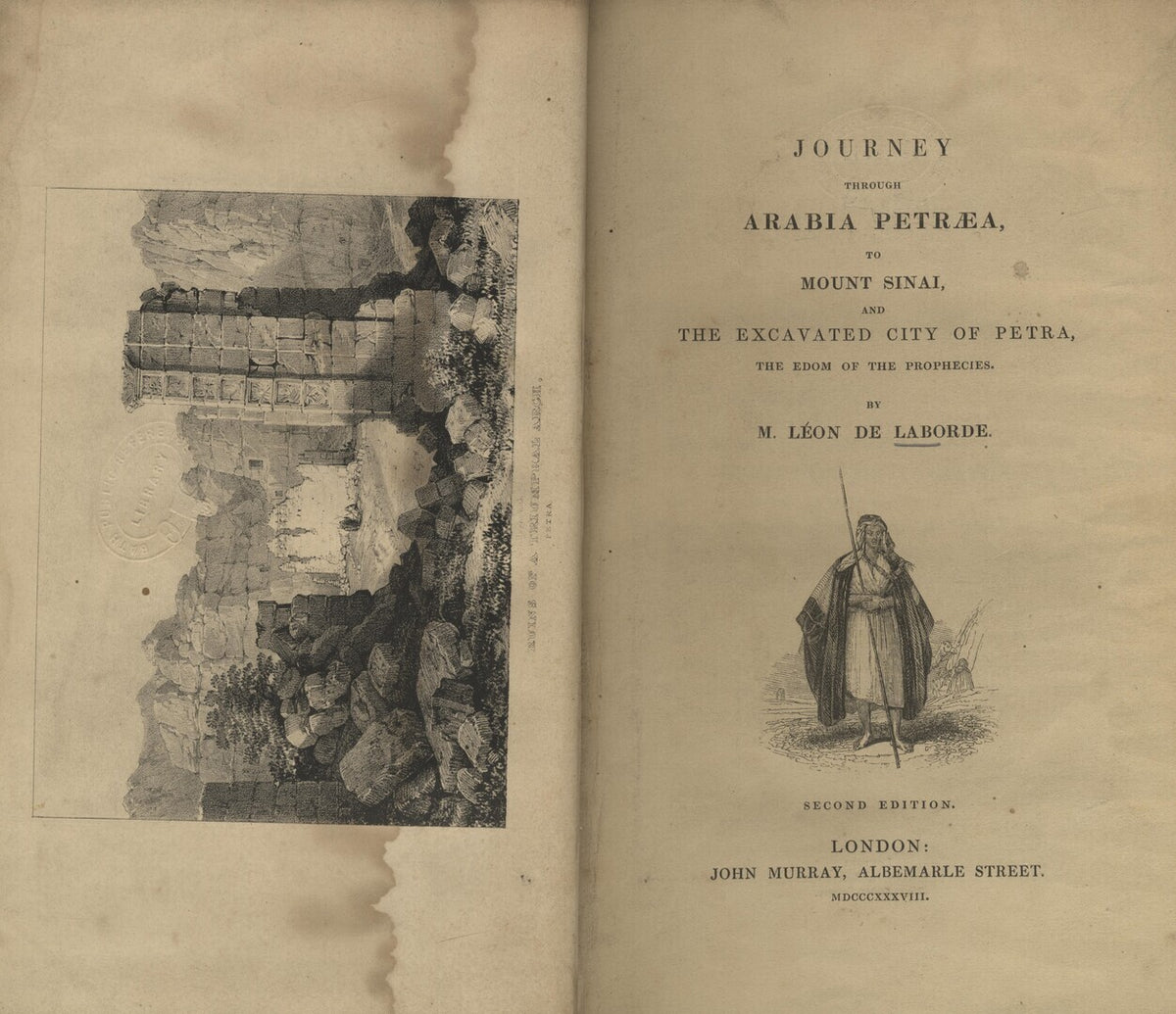 Journey through Arabia Petraea to Mount Sinai and the Excavated City of Petra. The Edom of the Prophecies.