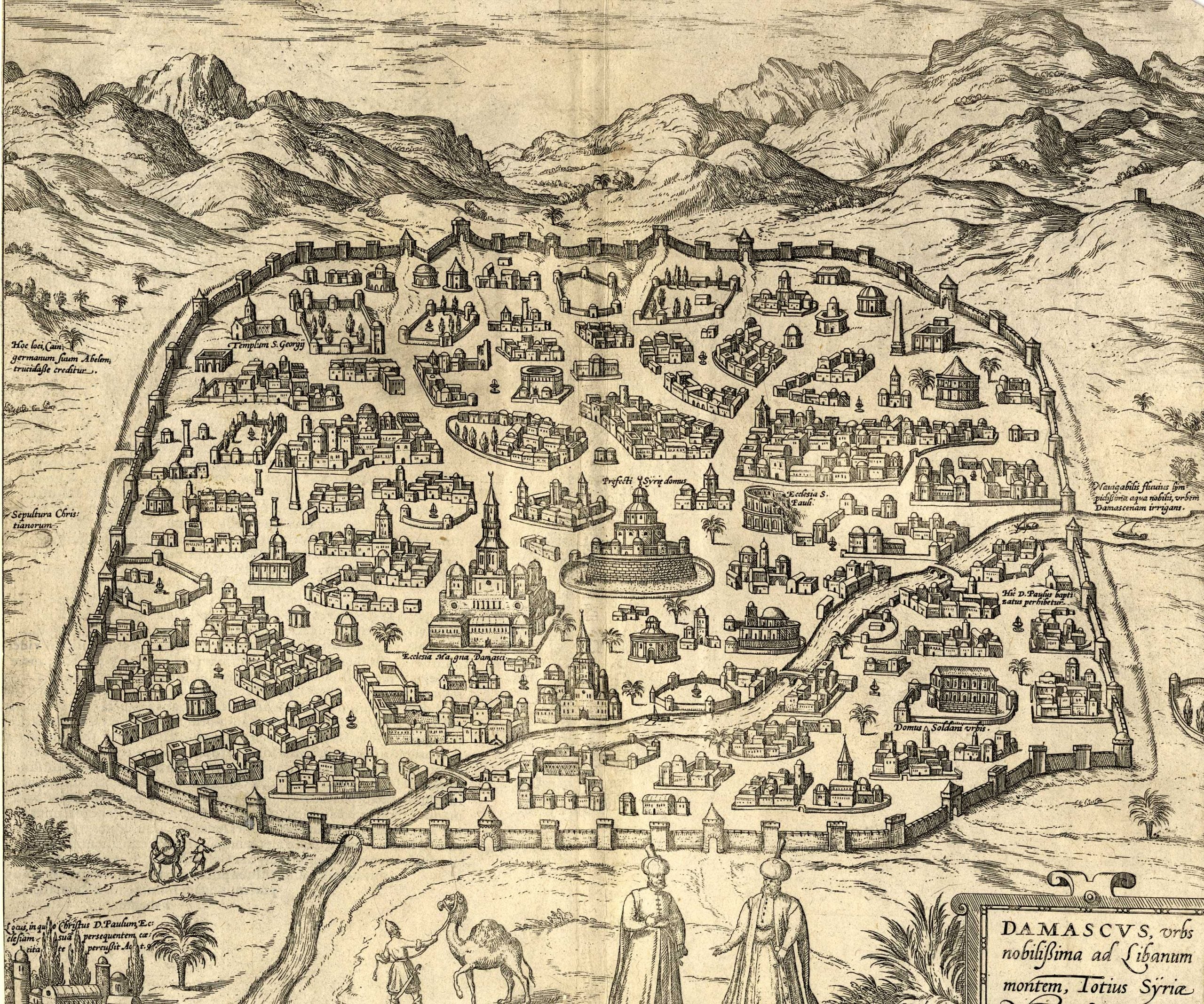 Damascus Urbs Nobilissima Ad Libanum Totius Syriae Metropolis.