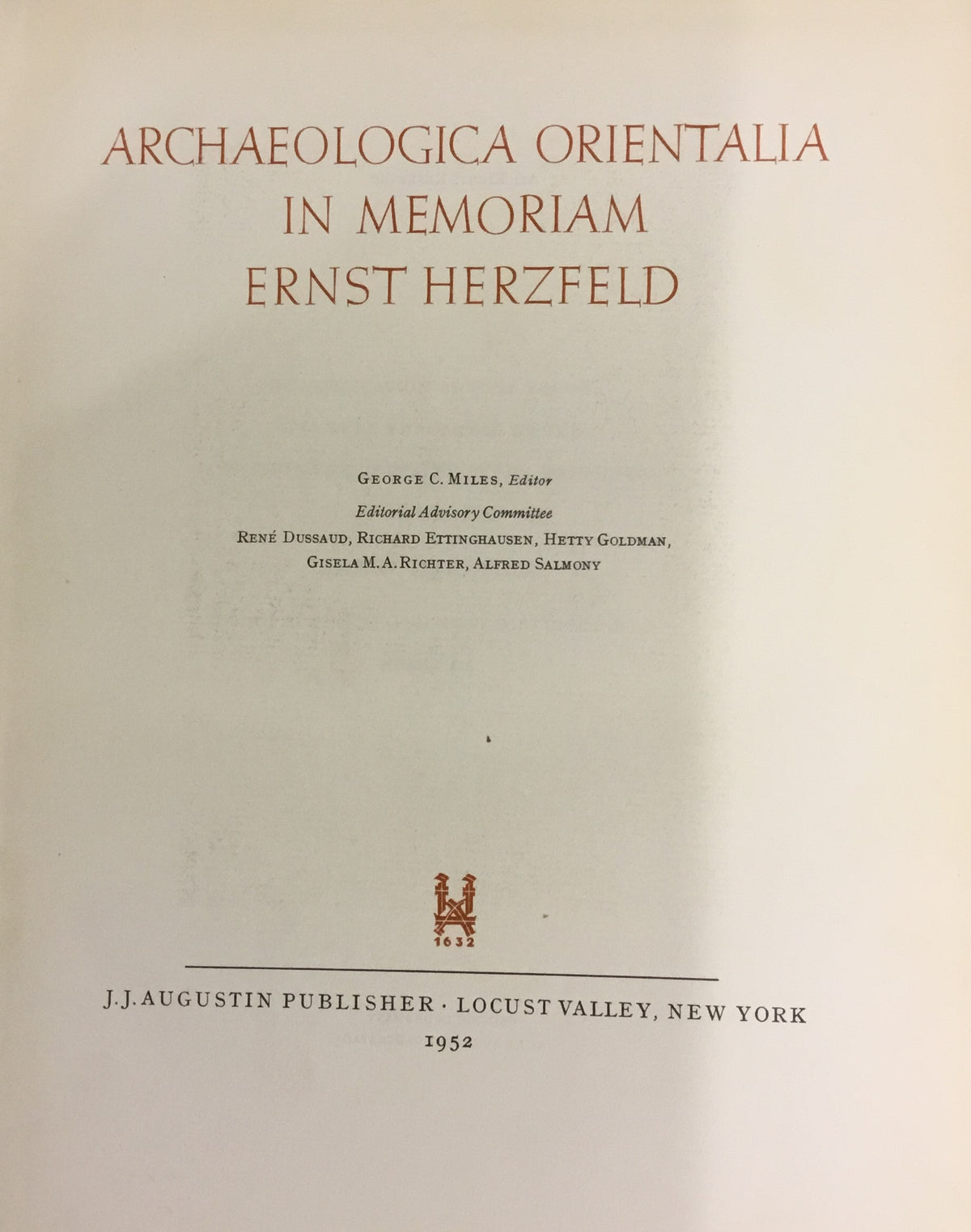 Archaeologica Orientalia. In Memoriam Ernst Herzfeld.