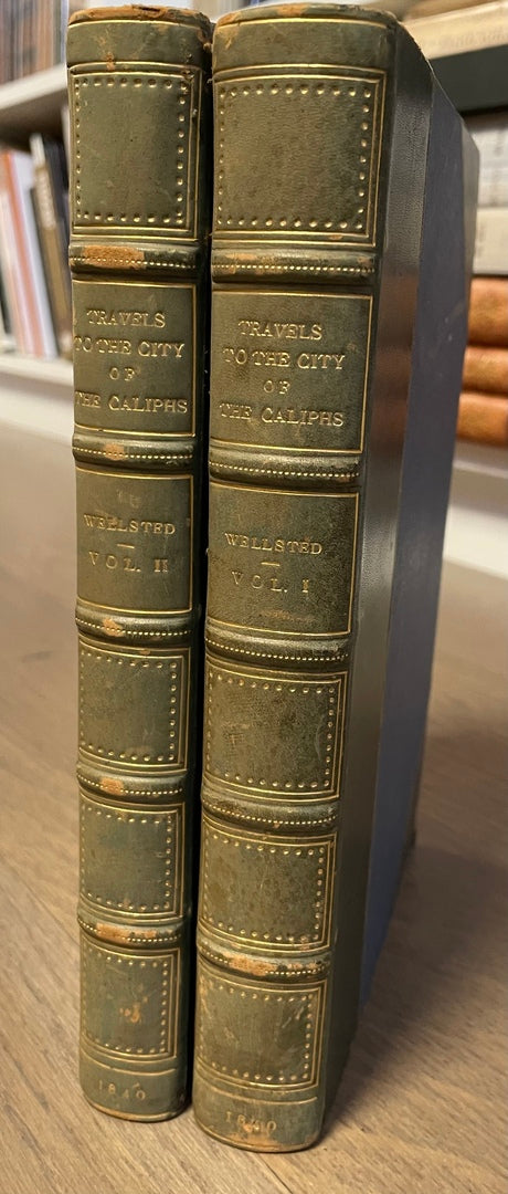 Travels to the City of the Caliphs. Along the Shores of the Persian Gulf and the Mediterranean including a Voyage to the Coast of Arabia & a Tour on the Island of Socotra. TWO VOLUMES.