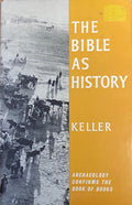 The Bible as History. Archaeology Confirms The Book of Books.