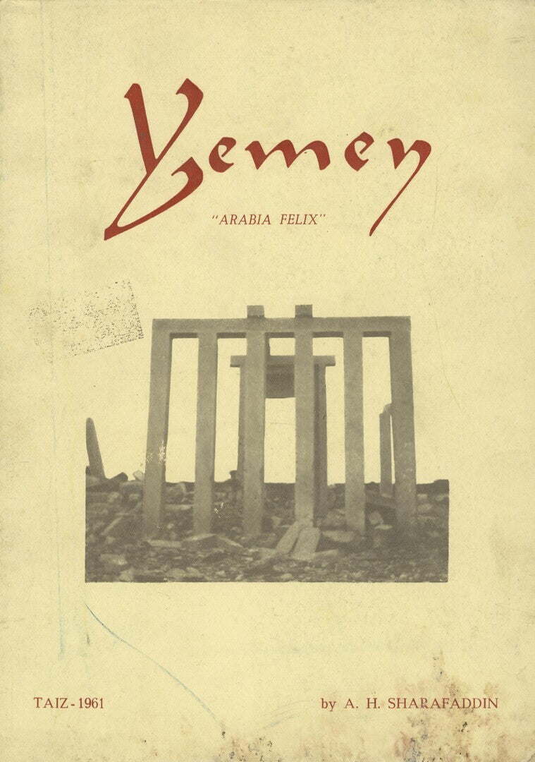 Yemen. “Arabia Felix”.