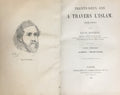 Trente deux ans a Travers L'Islam 1832-1864. TWO VOLUMES.