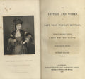 The Letters and Works of Lady Mary Wortley Montagu. THREE VOLUMES.