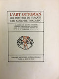 L’Art Ottoman. Les Peintres de Turquie.