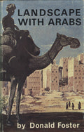 Landscape with Arabs. Travels in Aden and South Arabia.