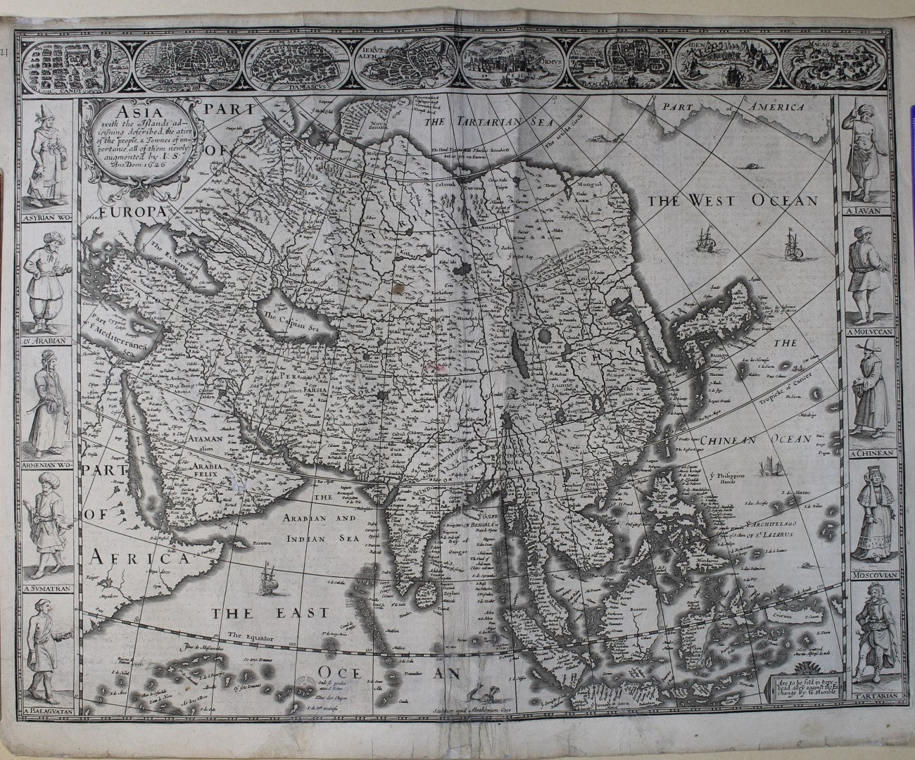 Asia with the Islands adjoining described, the atire of the people, & Townes of importance.