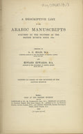 A Descriptive List of The Arabic Manuscripts Acquired by the Trustees of The British Museum Since 1894.
