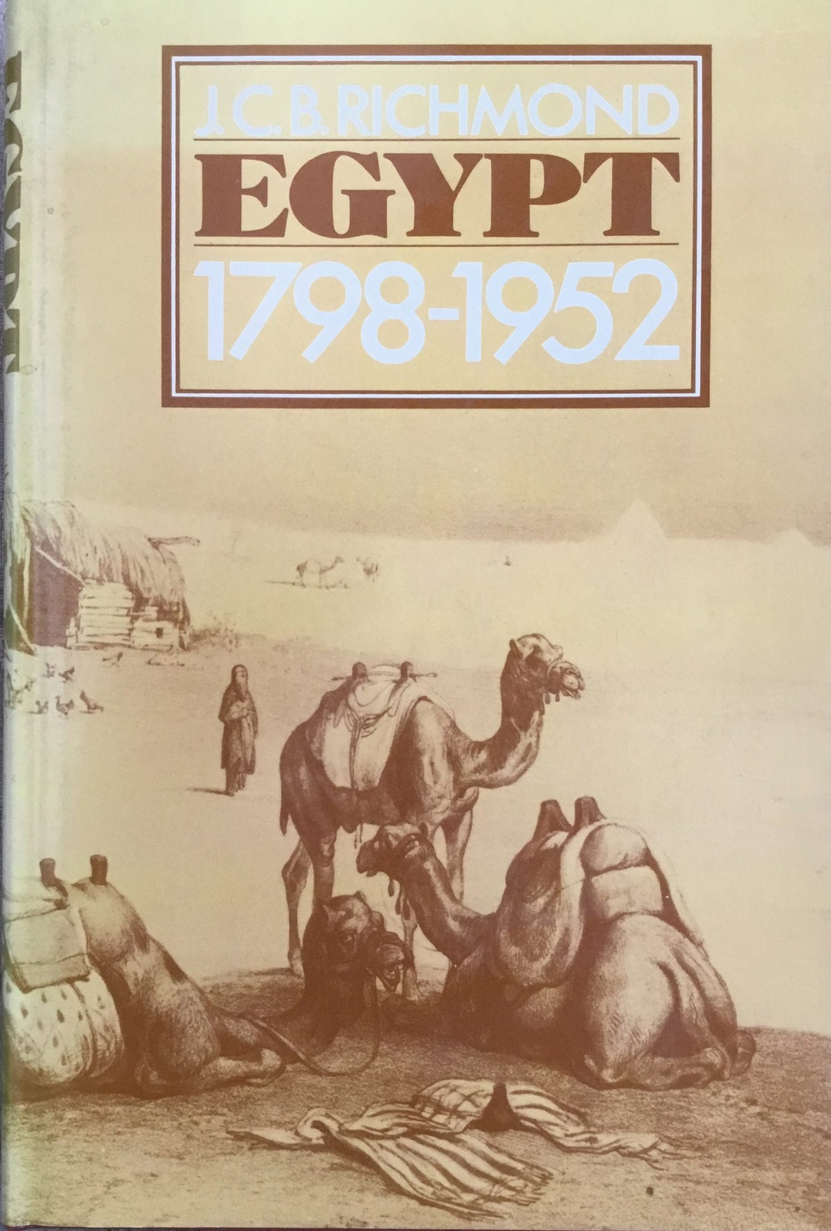 Egypt 1798-1952. Her advance towards a modern identity.