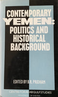 Contemporary Yemen. Politics and Historical Background.
