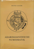 Arabosasanidische Numismatik.