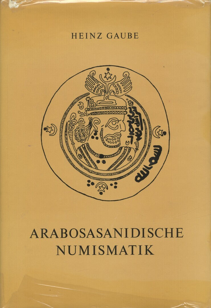 Arabosasanidische Numismatik.