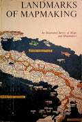 Landmarks of Mapmaking. An Illustrated Survey of Maps and Mapmakers.