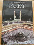 The Architecture of The Holy Mosque Makkah.