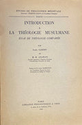 Introduction a la Theologie Musulmane. Essai de Theologie Comparee.