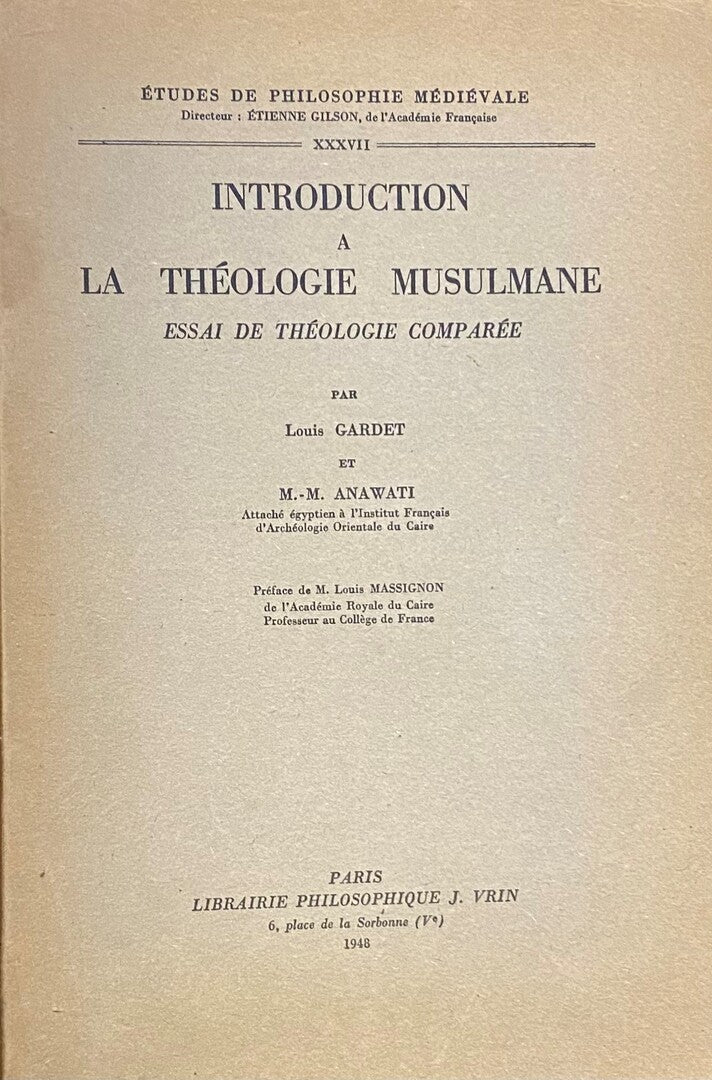 Introduction a la Theologie Musulmane. Essai de Theologie Comparee.