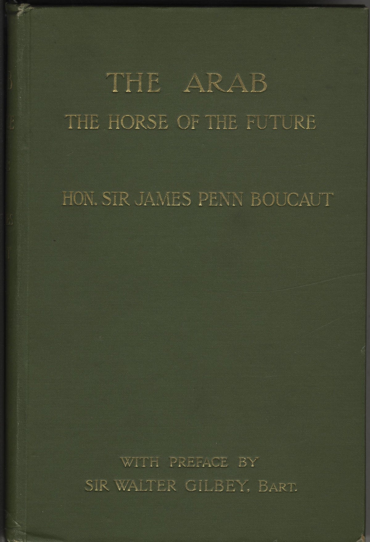 The Arab. The Horse of the Future.