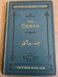 The Coran. Its composition and teaching; and the testimony it bears to the Holy Scriptures.