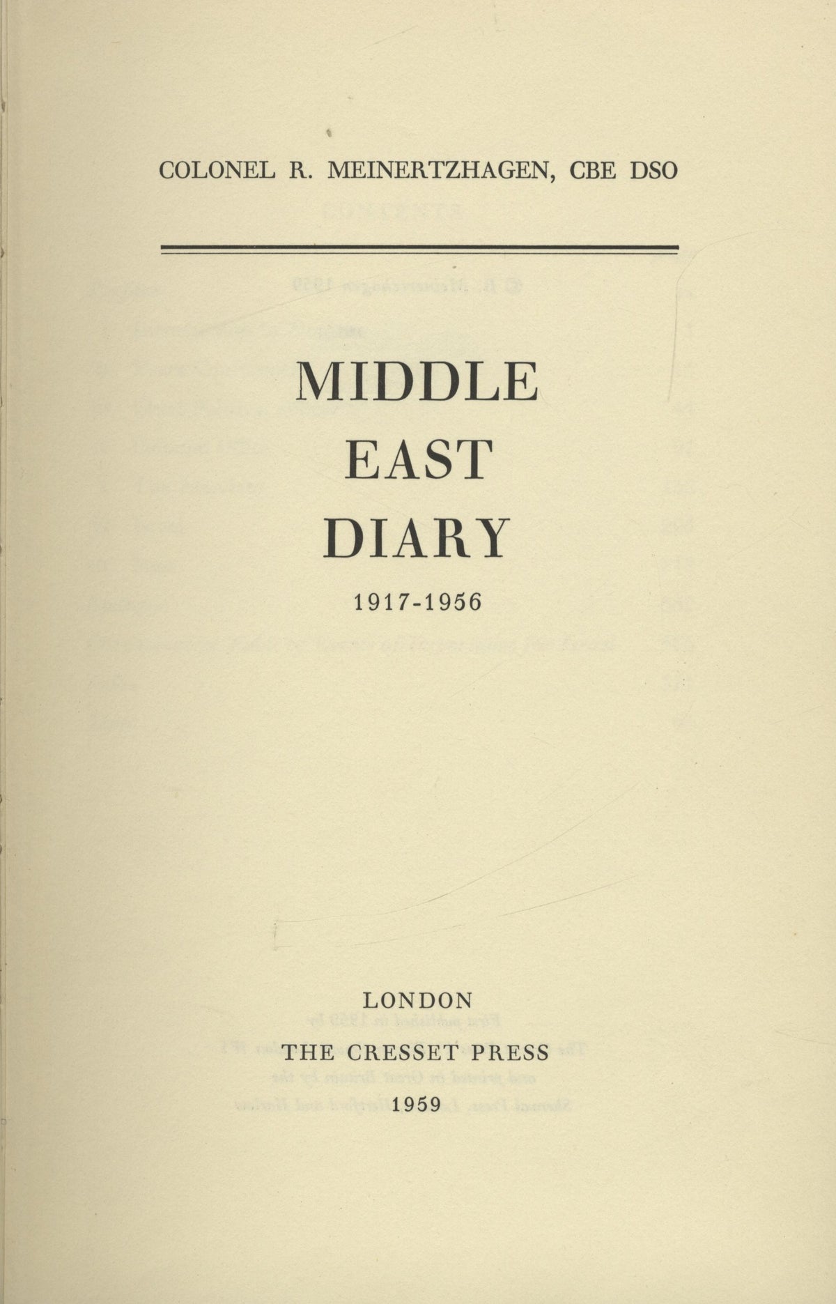 Middle East Diary 1917-1956. + Lawrence of Arabia Memorial.