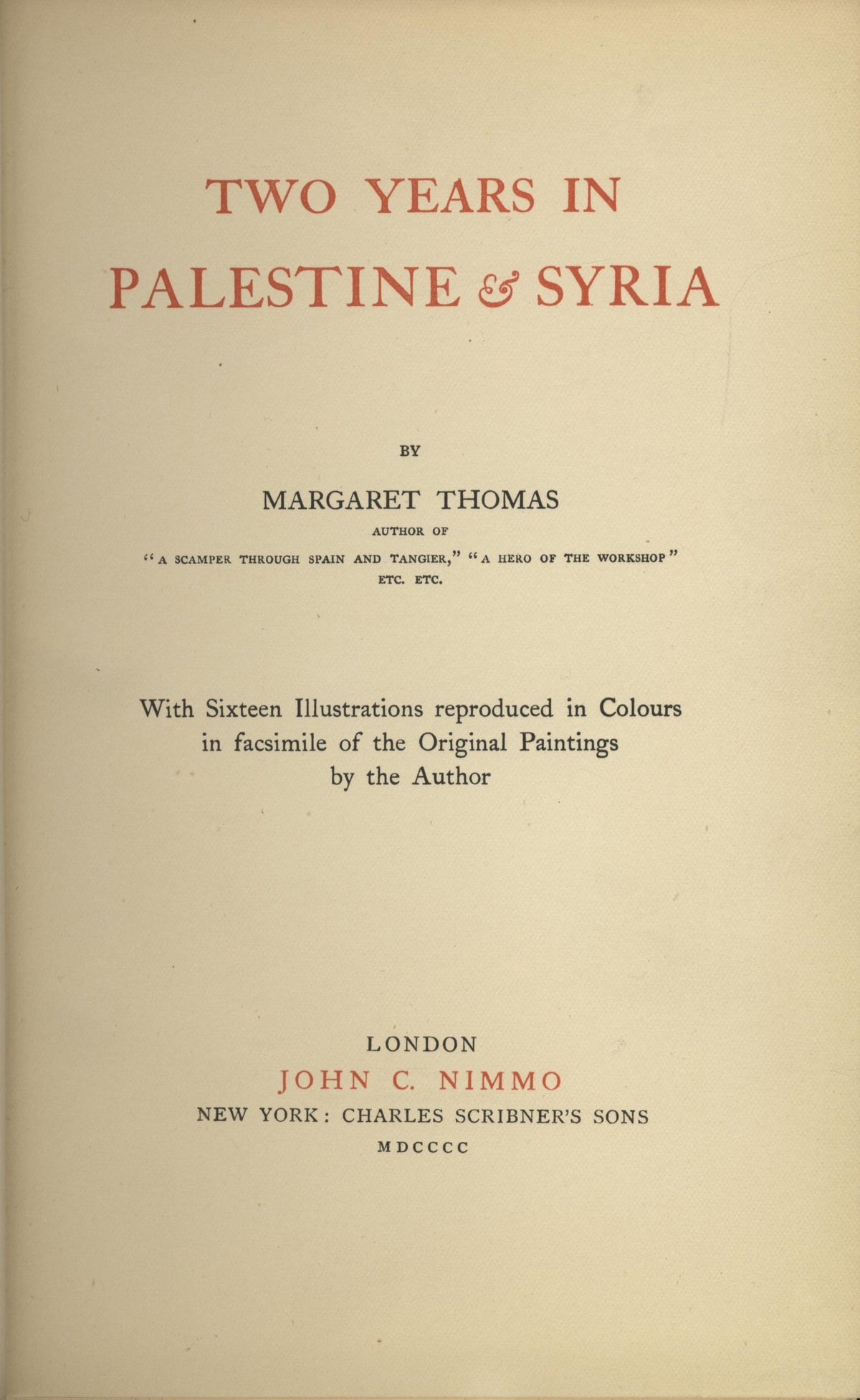 Two Years in Palestine & Syria.