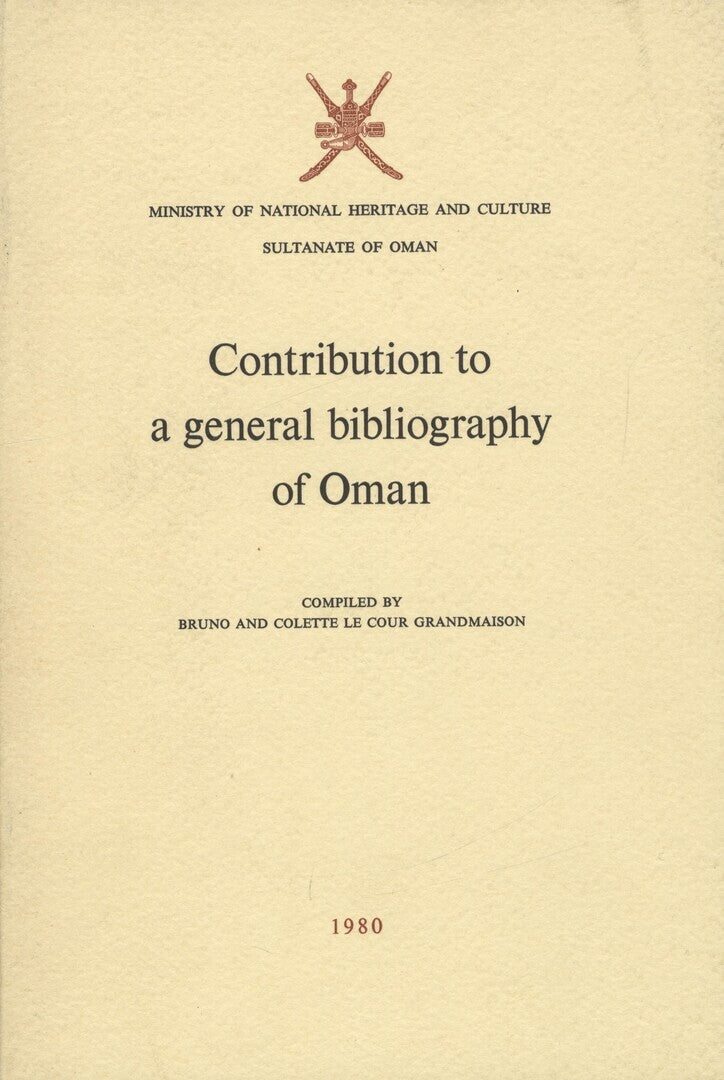 Contribution to a General Bibliography of Oman.
