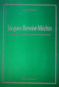 Jacques Benoist-Méchin. Historien et Temoin du Proche et Moyen Orient.