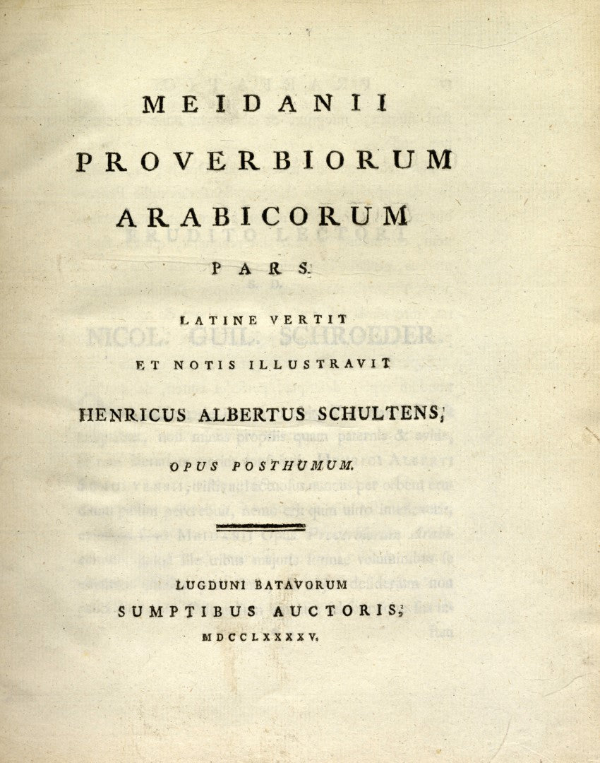 Meidanii Proverbiorum Arabicorum Pars. Latine Vertit et Notis Illustravit. Majmaʻ al-Amthāl.