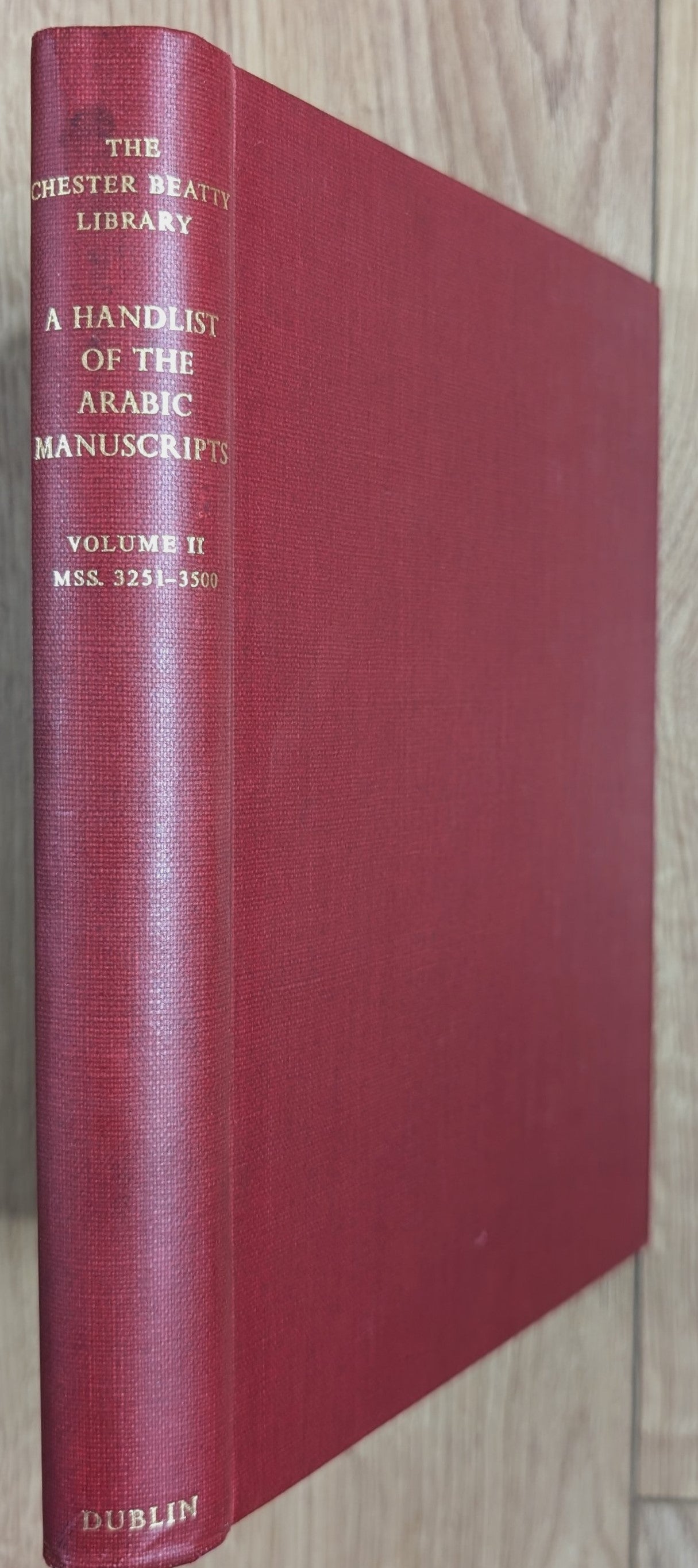 The Chester Beatty Library a Handlist of The Arabic Manuscripts. VOLUME II.