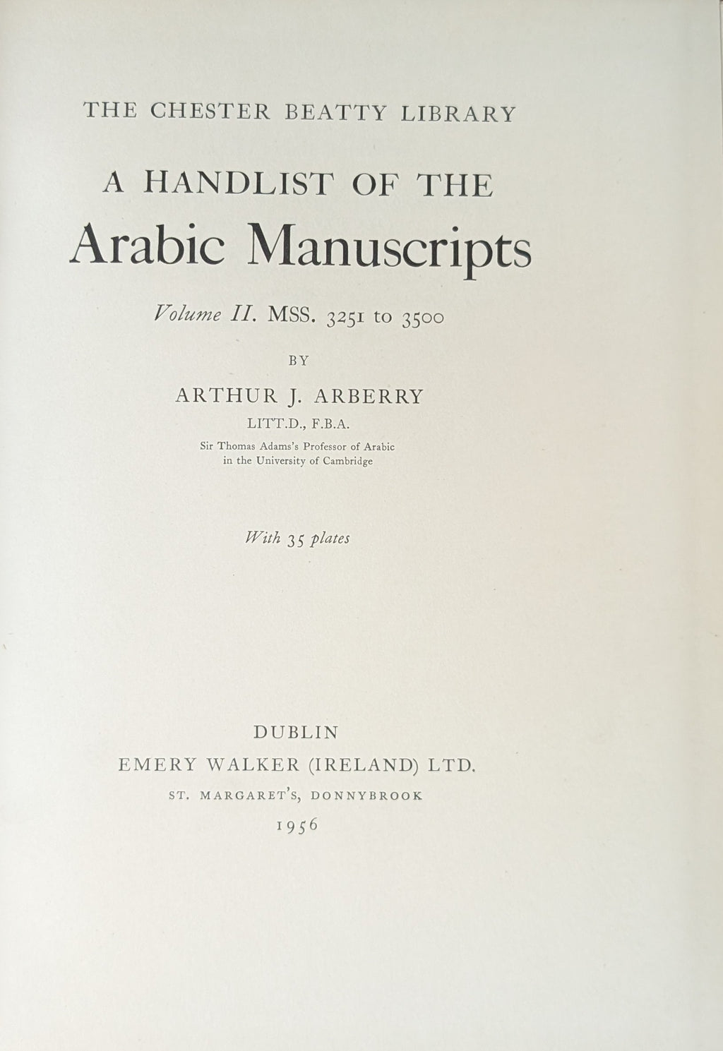 The Chester Beatty Library a Handlist of The Arabic Manuscripts. VOLUME II.