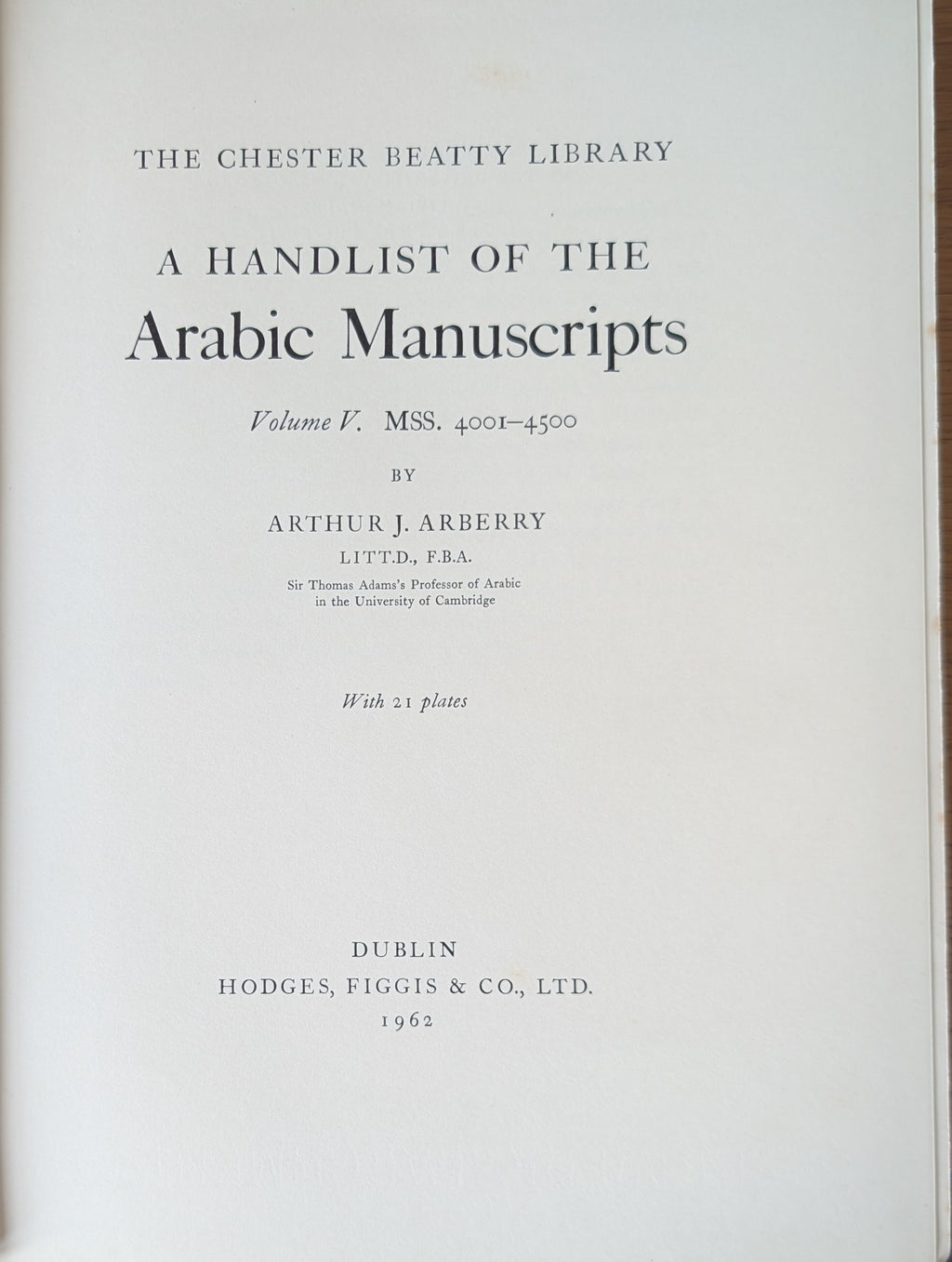 The Chester Beatty Library a Handlist of The Arabic Manuscripts. VOLUME V