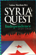 Syria's Quest for Independence 1939 - 1945