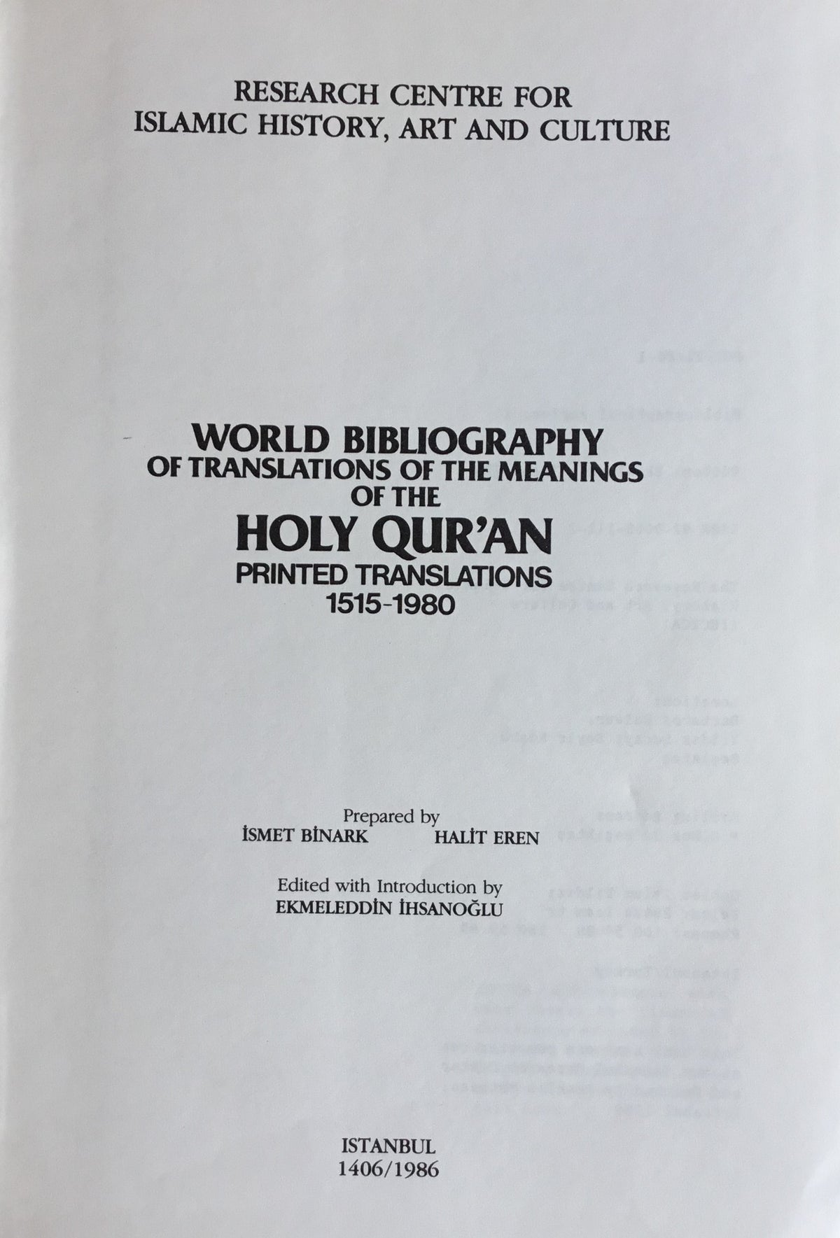 World Bibliography of Translations of the Meanings of the Holy Qur’an Printed Translations 1515-1980.