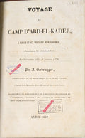 Voyage au camp d’Abd-El-Kader a hamzah et aux montagnes de Wannourah (Province de Constantine) en December 1837 et Janvier 1838.