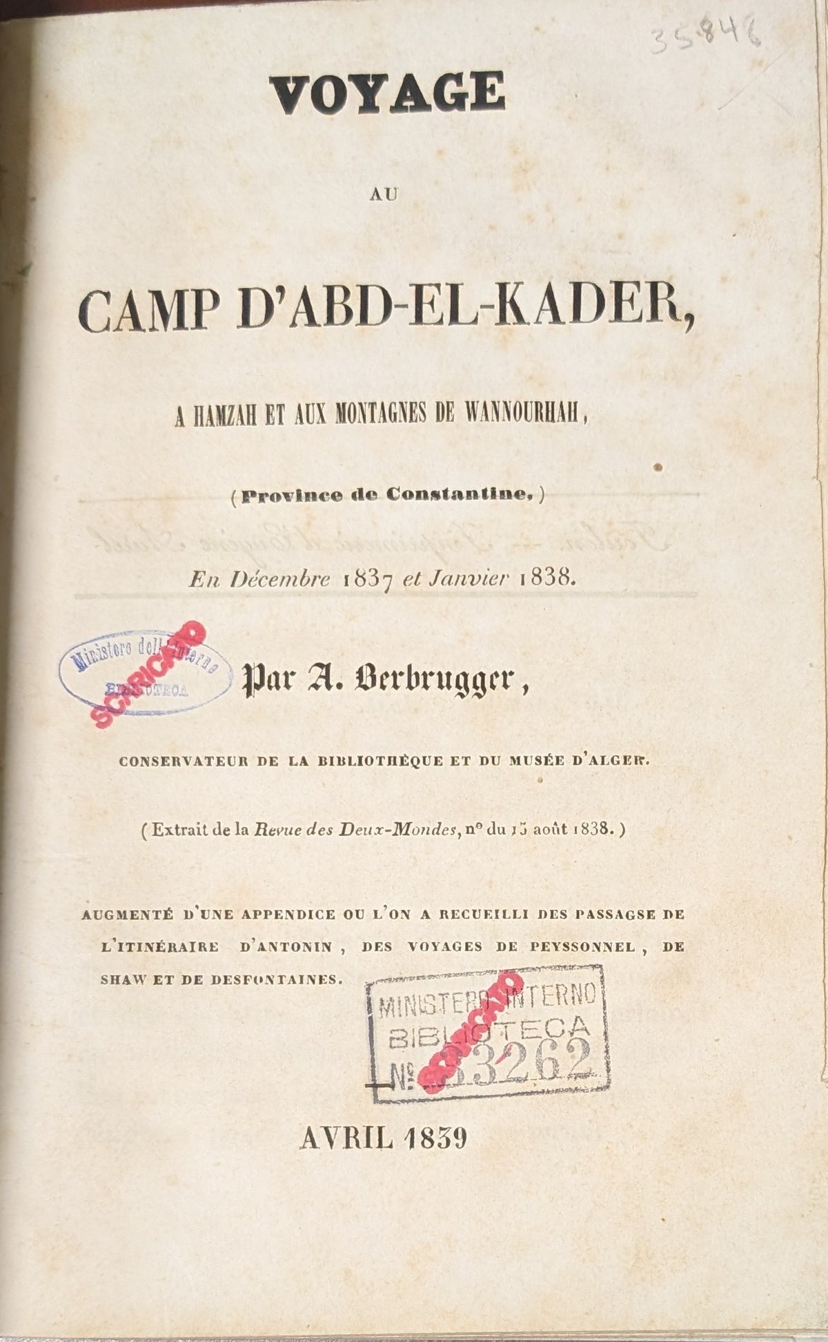 Voyage au camp d’Abd-El-Kader a hamzah et aux montagnes de Wannourah (Province de Constantine) en December 1837 et Janvier 1838.