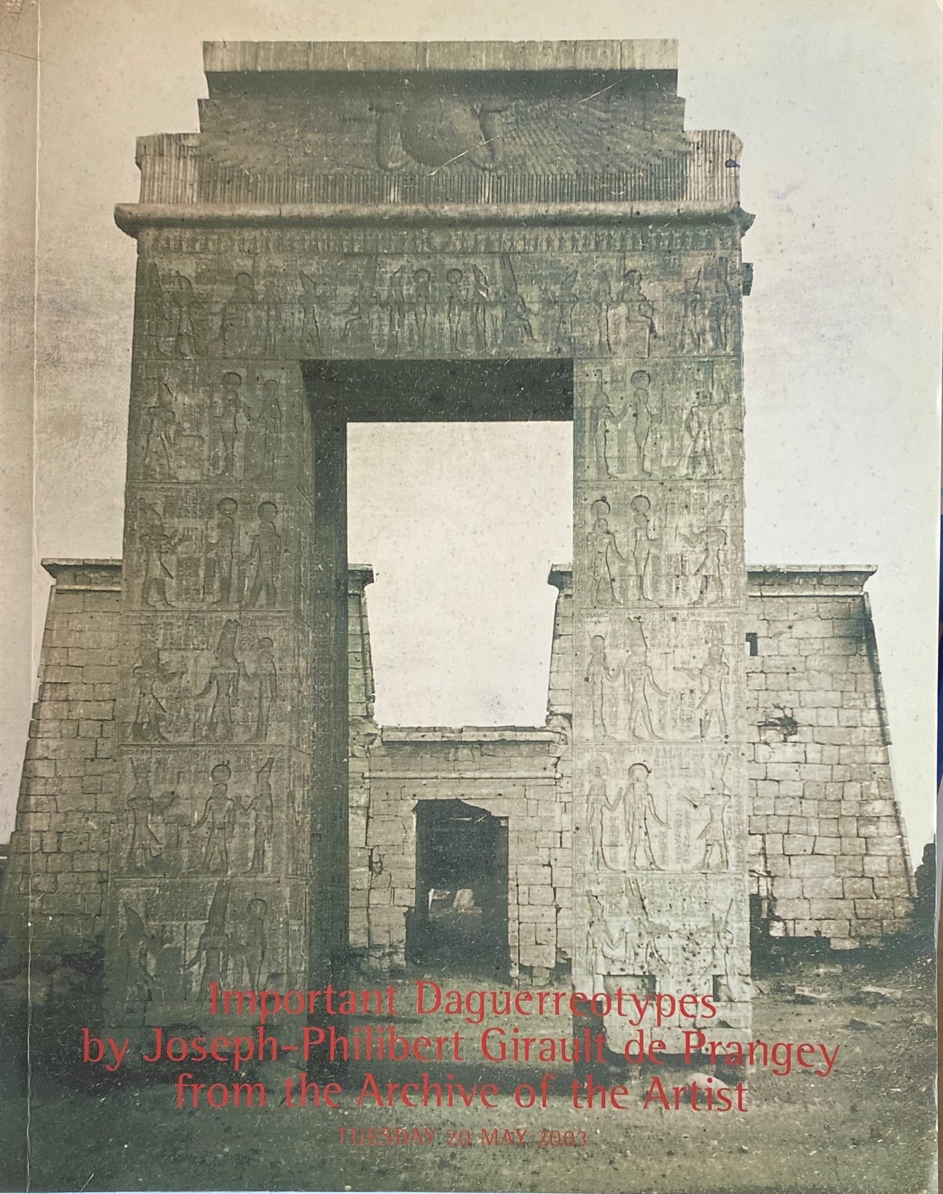 Important Daguerreotypes by Joseph-Philibert Girault de Prangey from the Archive of the Artist.