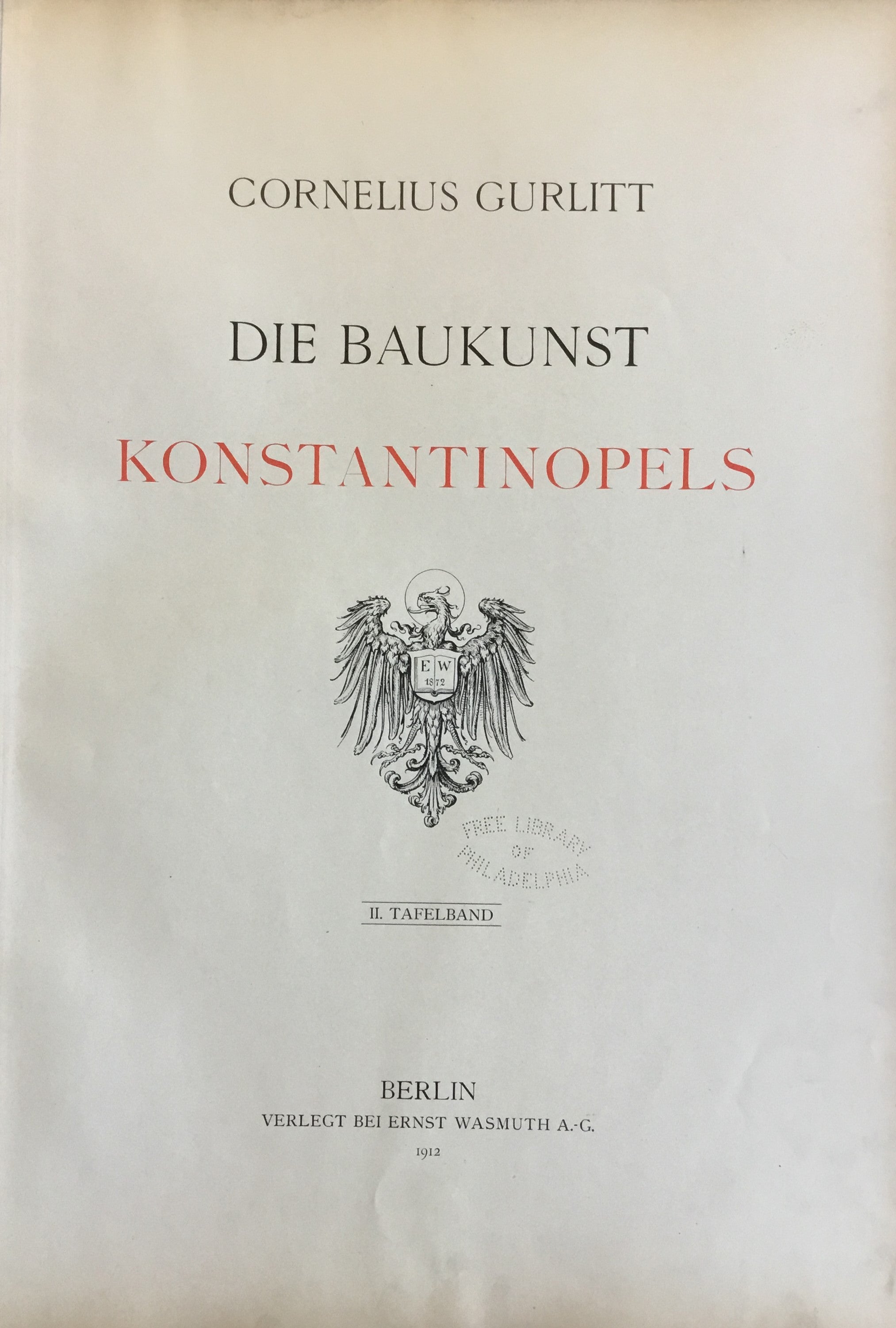 Die Baukunst Konstantinopels. THREE VOLUMES.