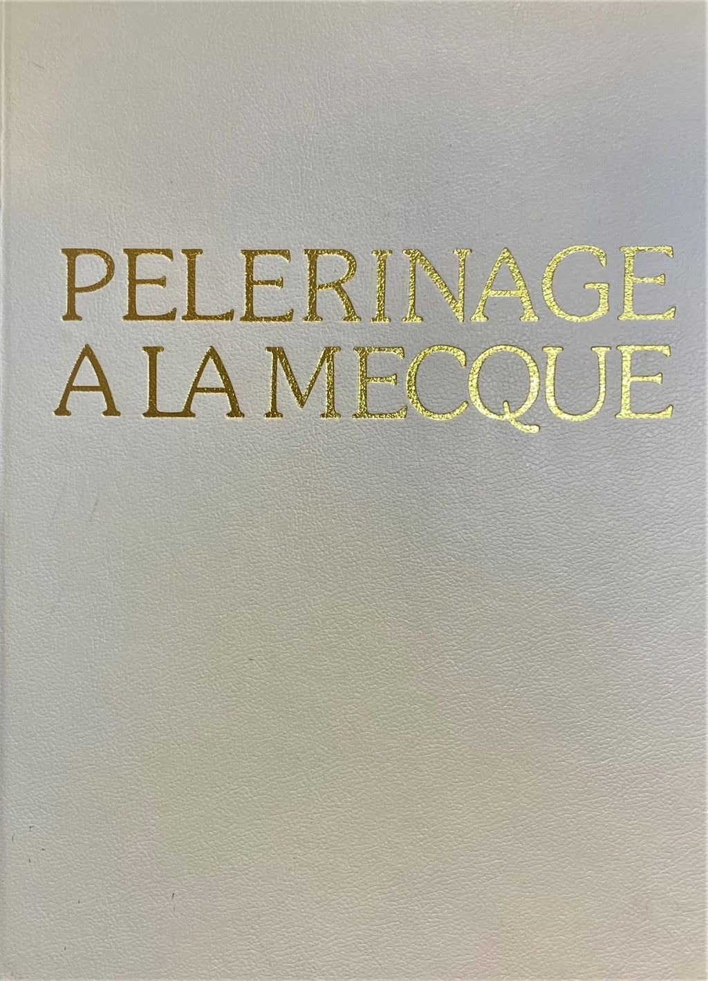 Pèlerinage à la Mecque