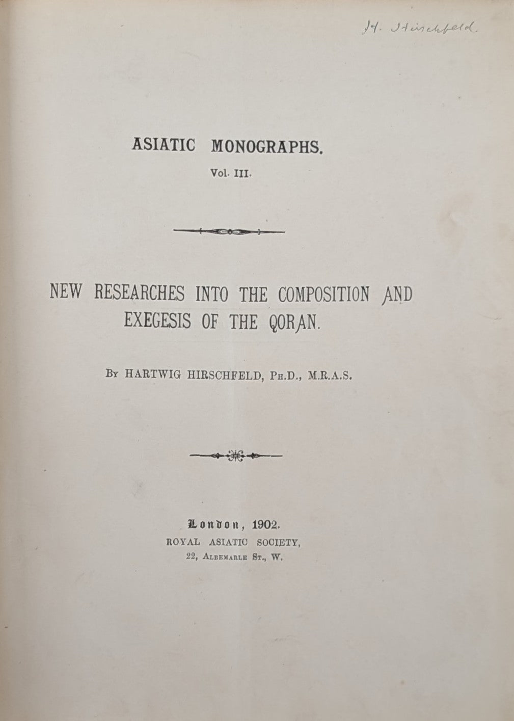 New Researches into the Composition and Exegesis of The Qoran.