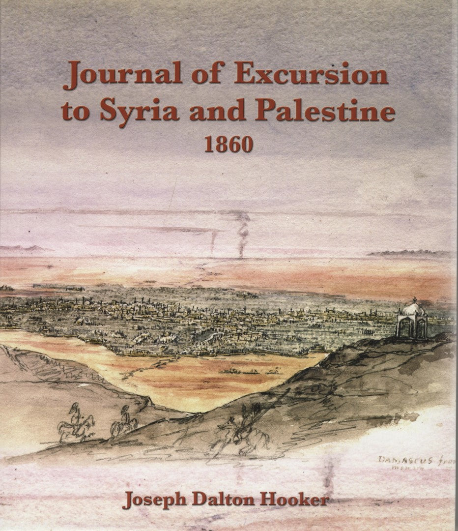 Journal of Excursion to Syria and Palestine 1860