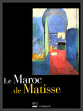Le Maroc de Matisse. Exposition presentee a l’Institut du Monde Arabe.