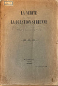 La Verité sur la Question Syrienne