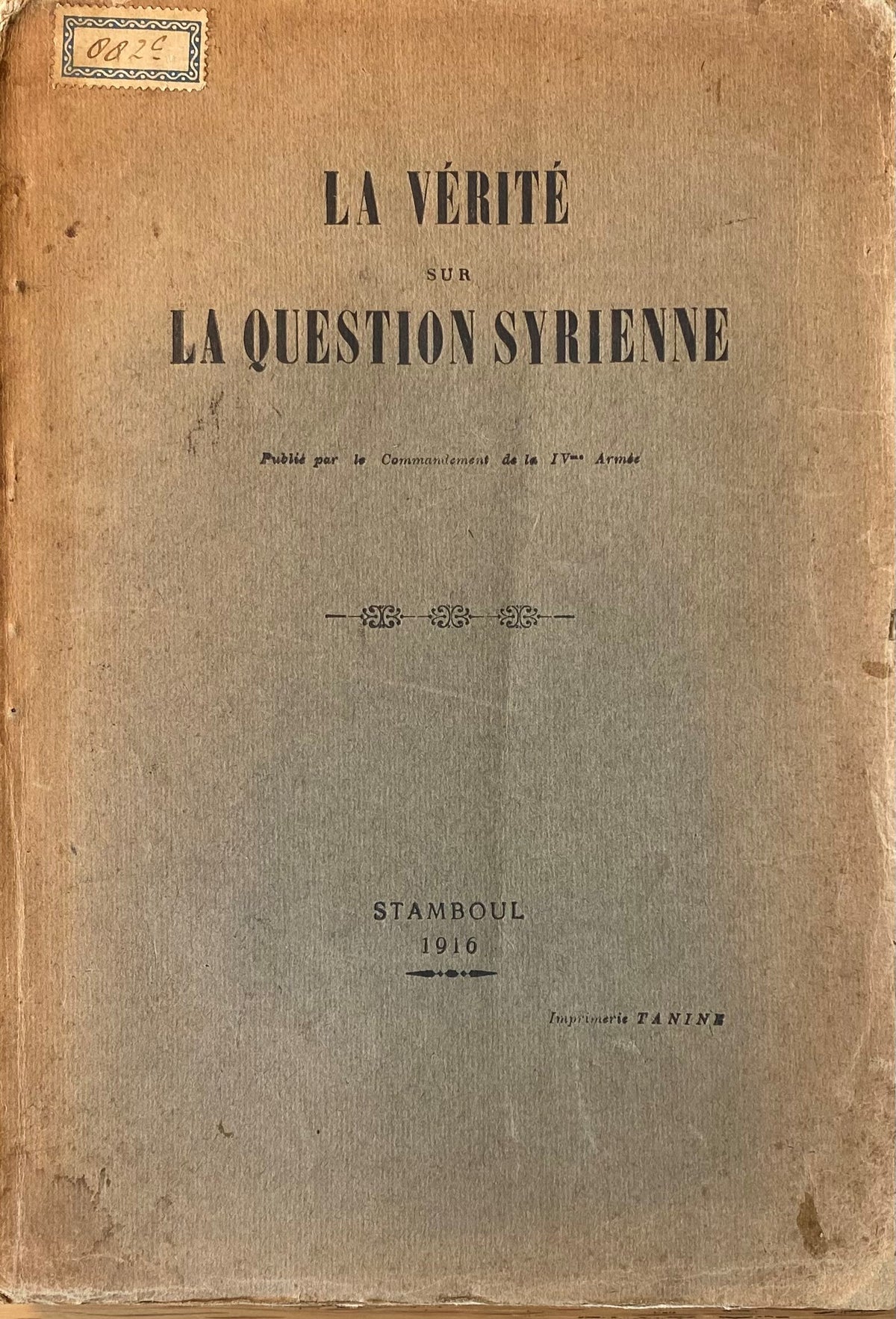 La Verité sur la Question Syrienne