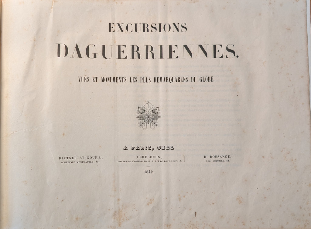 Excursions Daguerriennes, Vues et Monuments Les Plus Remarquables du Globe. Volume 1 only