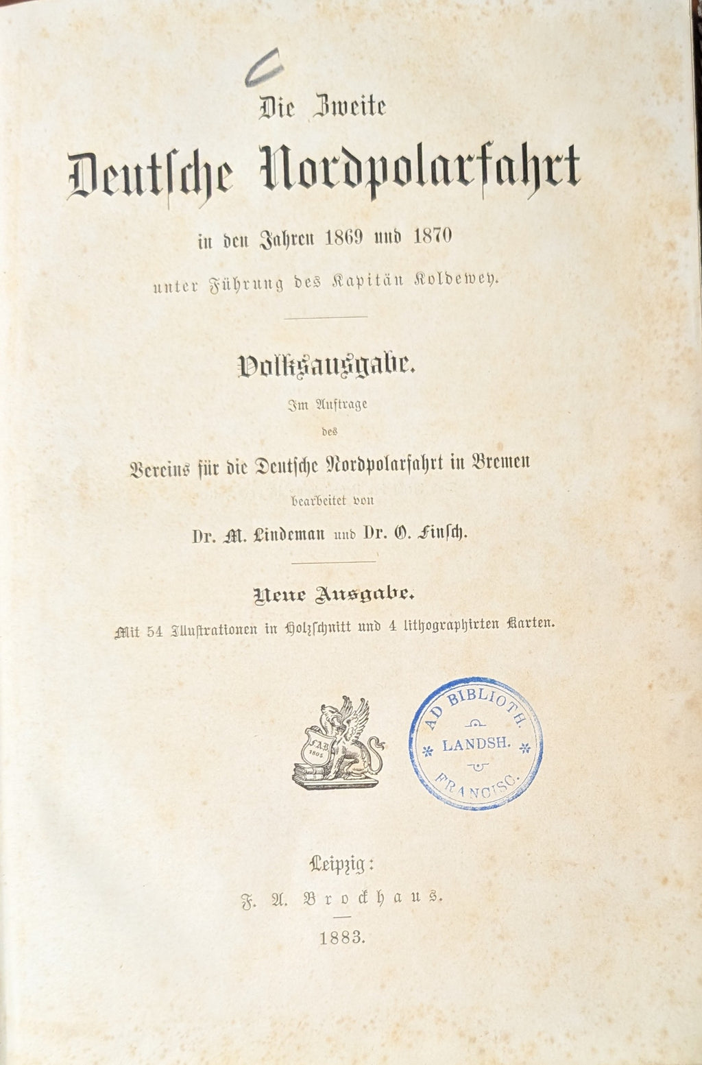 Die zweite Deutsche Nordpolarfahrt in den Jahren 1869 und 1870 unter Führung des Kapitän Koldewey. Volksausgabe. Im Auftrage des Vereins für die Deutsche Nordpolarfahrt in Bremen bearbeitet. Neue Ausgabe.