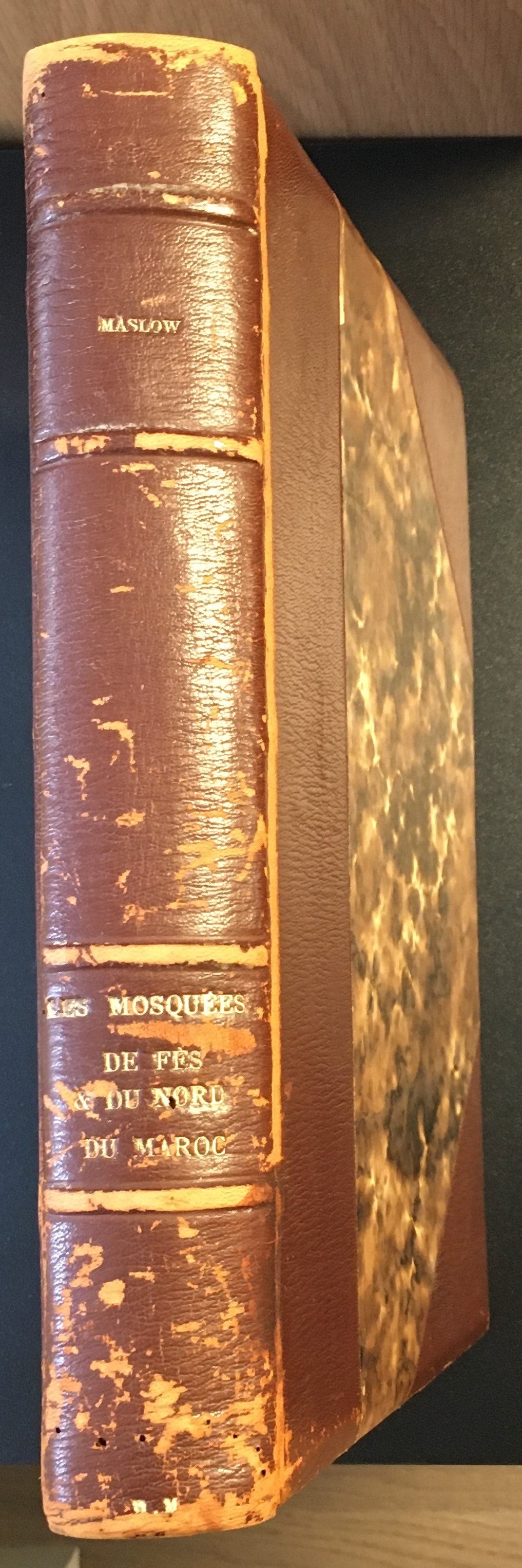 Les Mosquees de Fes et du Nord du Maroc; et des Notes sur Six Inscriptions de Fes et de Taza par E. Levi-Provencale.