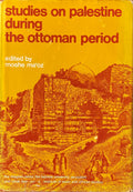 Studies on Palestine during The Ottoman Period.