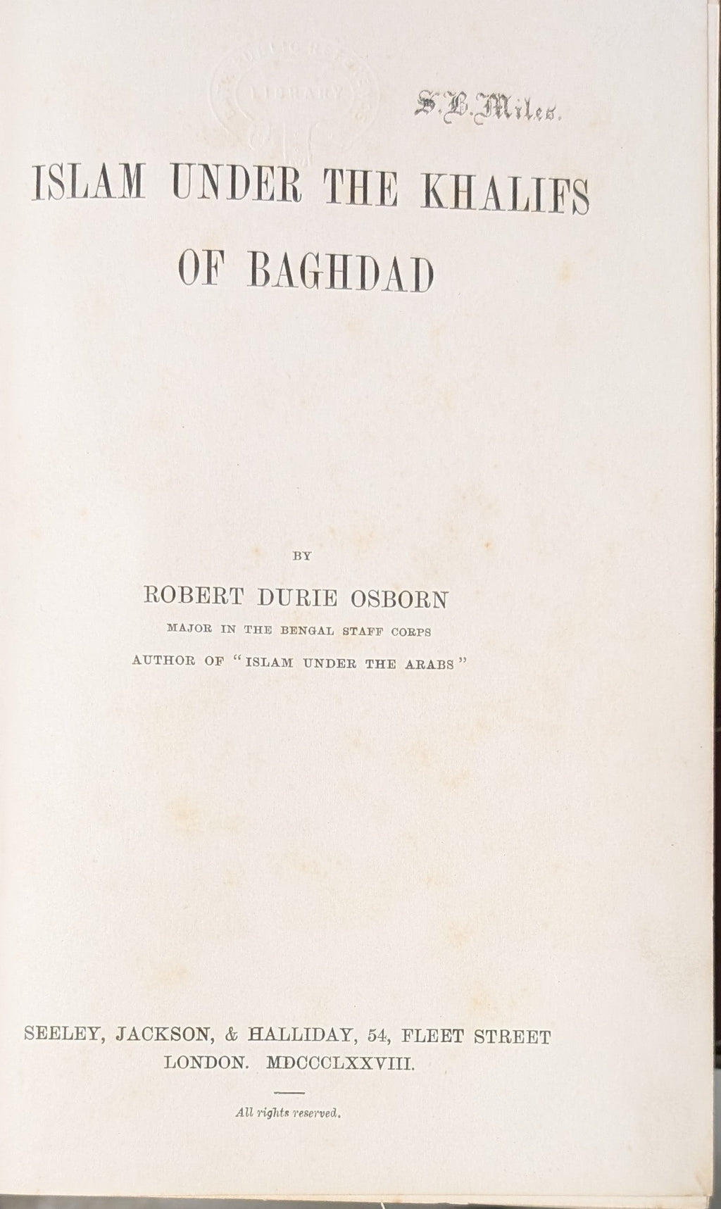 Islam under The Khalifs of Baghdad