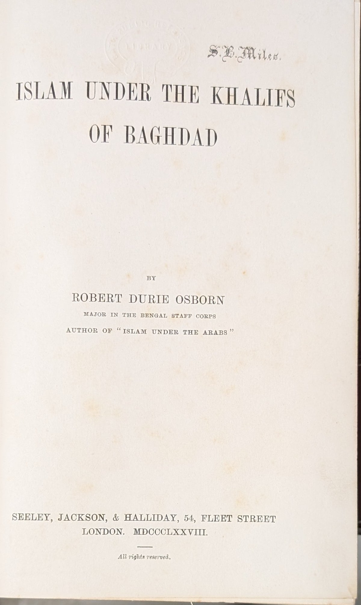Islam under The Khalifs of Baghdad