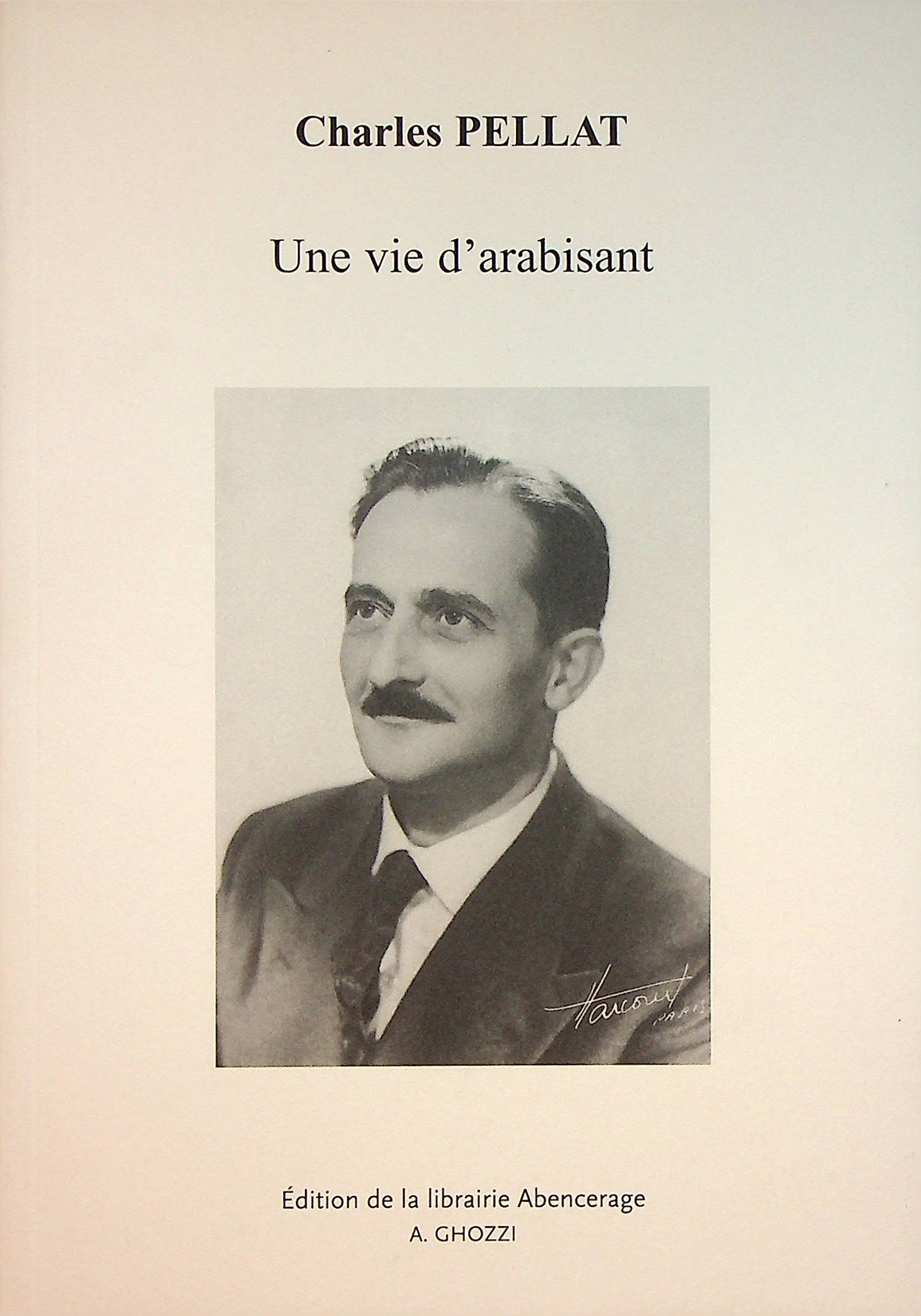 Une Vie d’Arabisant