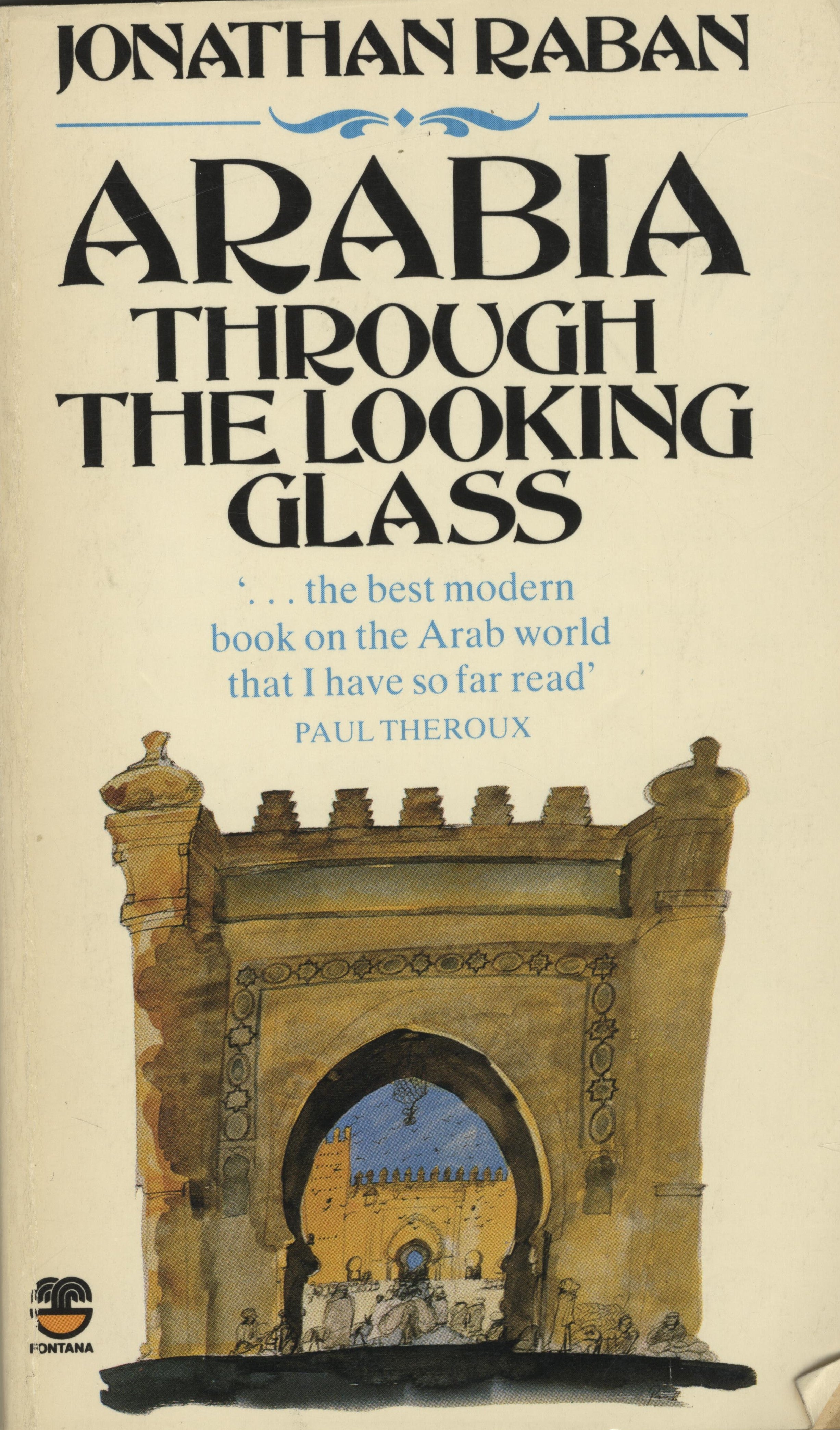 Arabia Through The Looking Glass